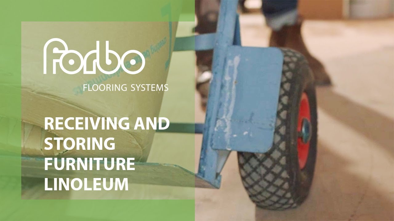 Receiving and storing Furniture Linoleum | Forbo Flooring Systems