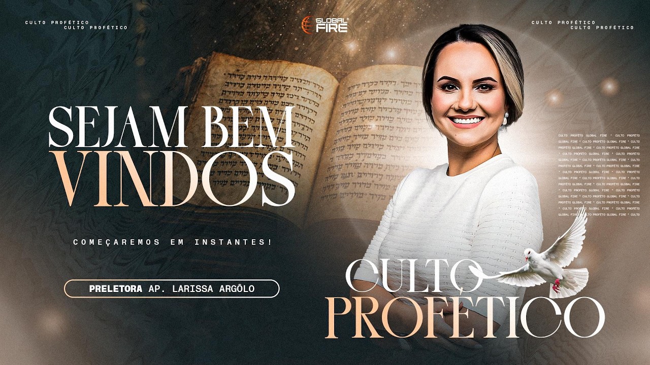 CULTO PROFÉTICO - AP. LARISSA ARGOLO