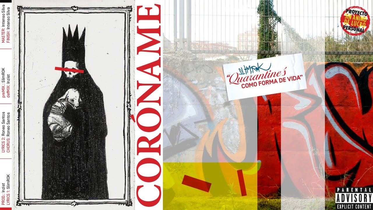 SlimROK - COR&Oacute;NAME Feat. Roneo Santos