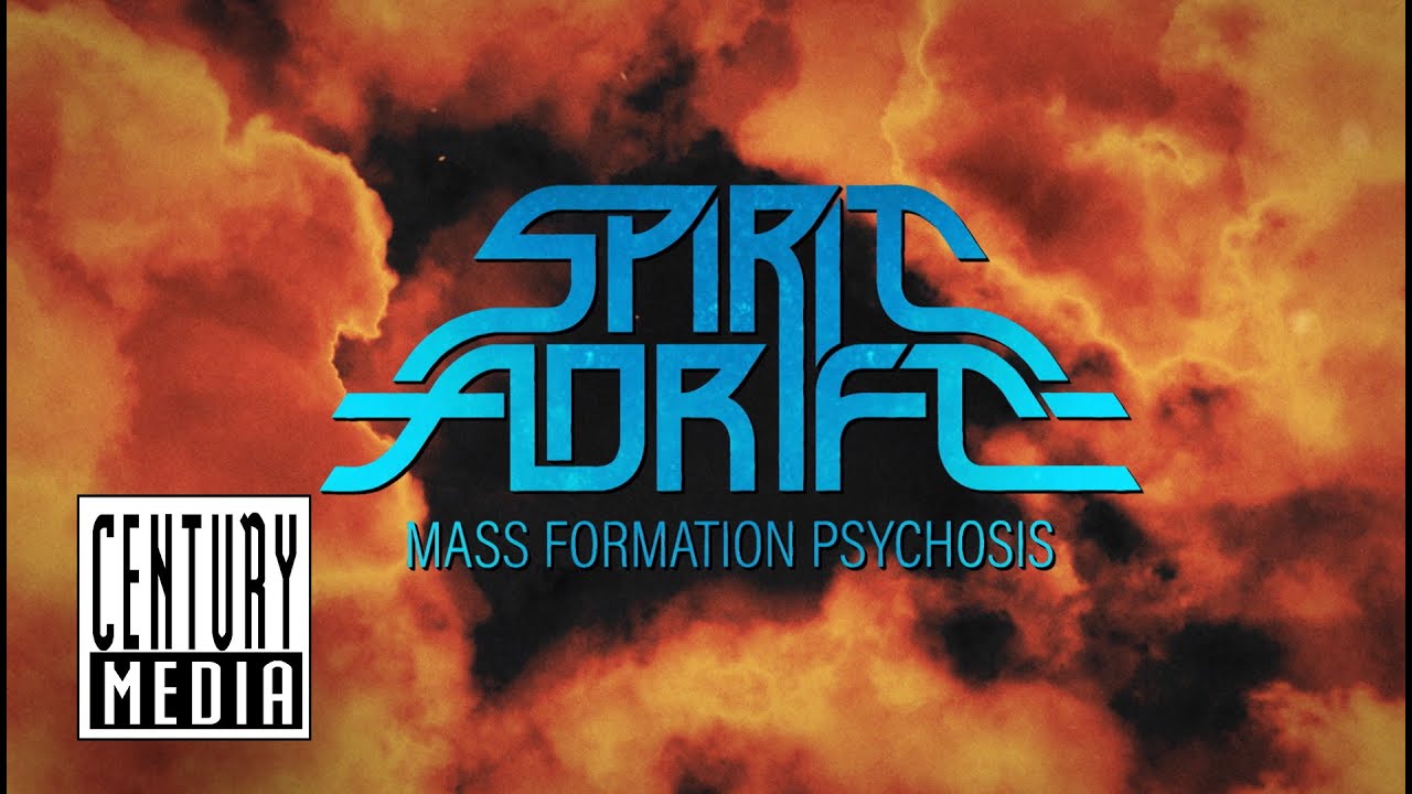 SPIRIT ADRIFT - Mass Formation Psychosis (LYRIC VIDEO)