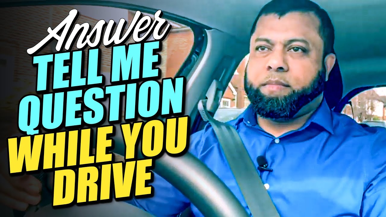 Tell Me Question While You Drive/Show Me Tell Me Questions!