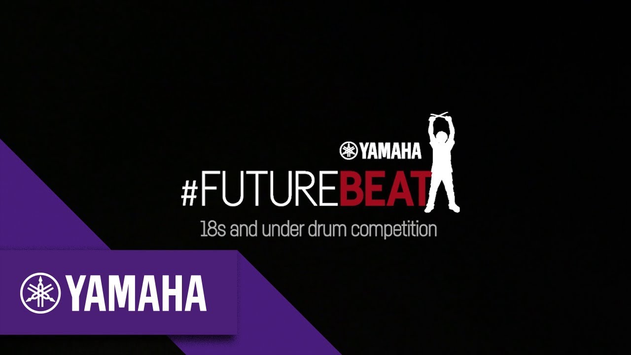 #FUTUREBEAT 2017 | Drums | Yamaha Music