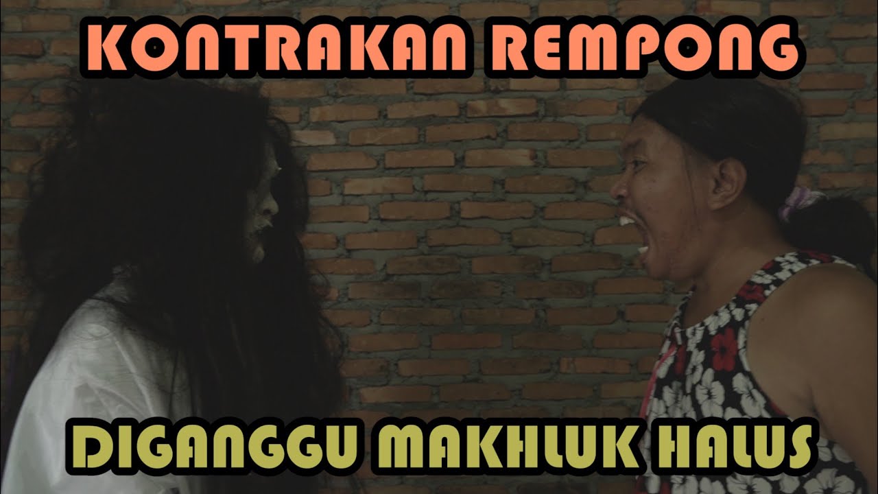 DI GANGGU MAKHLUK HALUS || KONTRAKAN REMPONG EPISODE 238