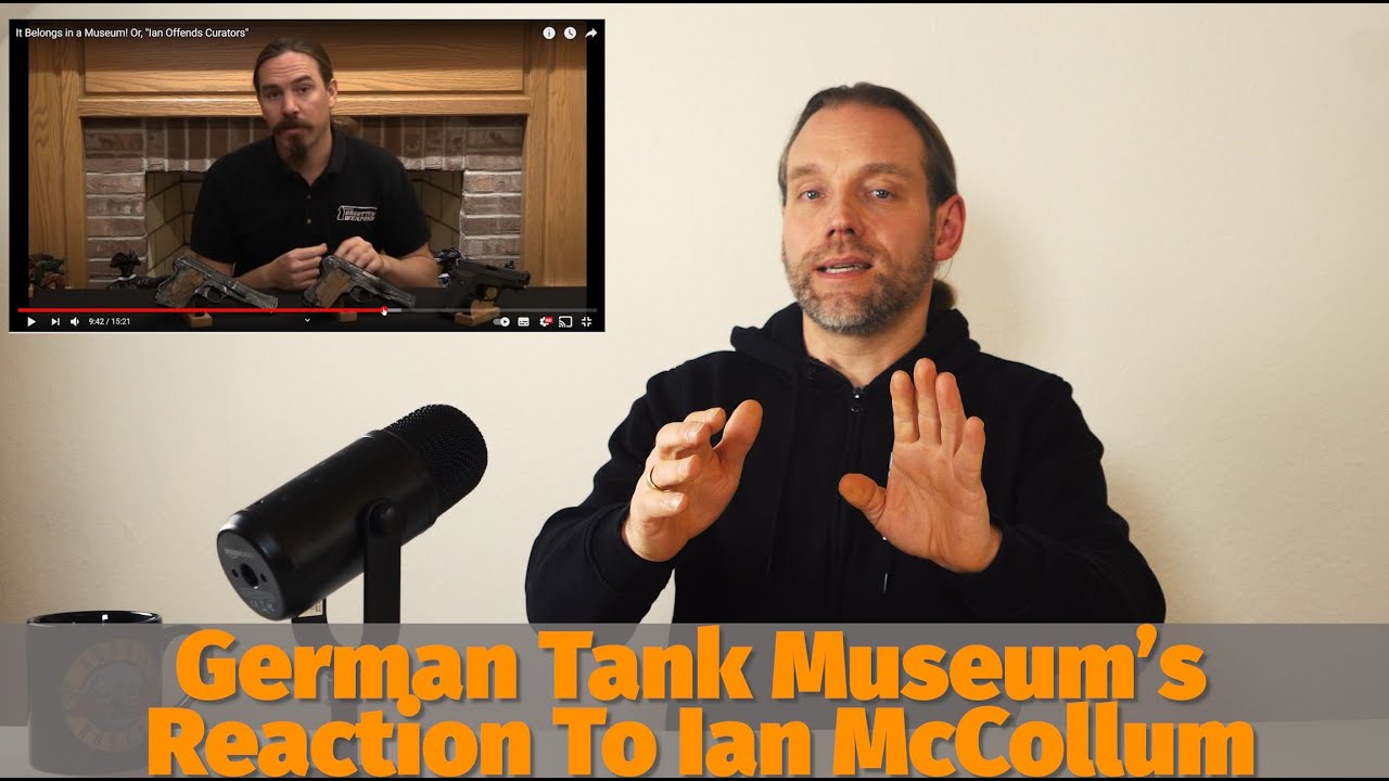 German Tank Museum's Ralf Raths reacts to Ian McCollums video 