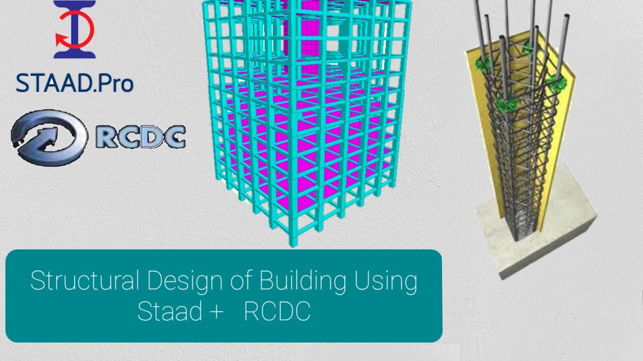 Building design using #Staadpro and RCDC