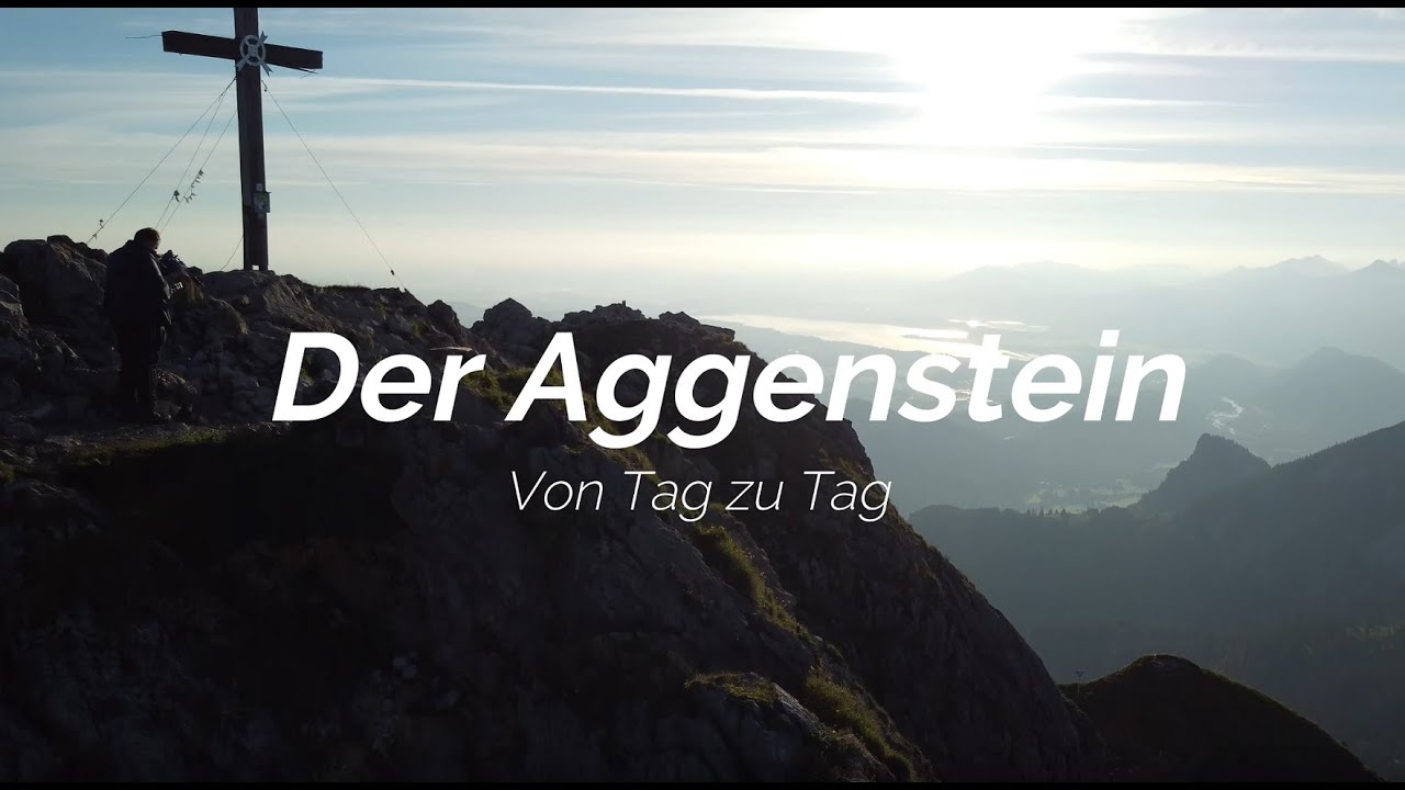 Bergwanderung | Der Aggenstein in 4k | Tag u. Nacht | Übernachtung am Gipfel | Traumhafte  Aufnahmen