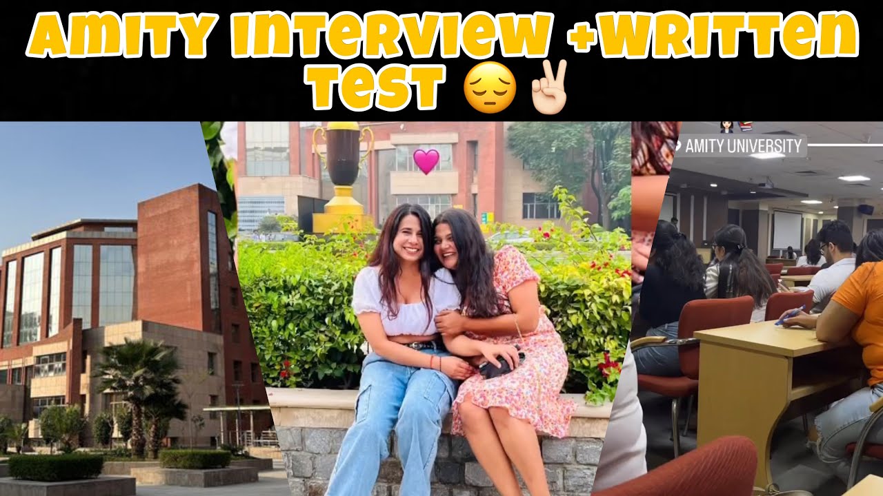 All about Amity University Noida Interview | everything cleared || My Experience