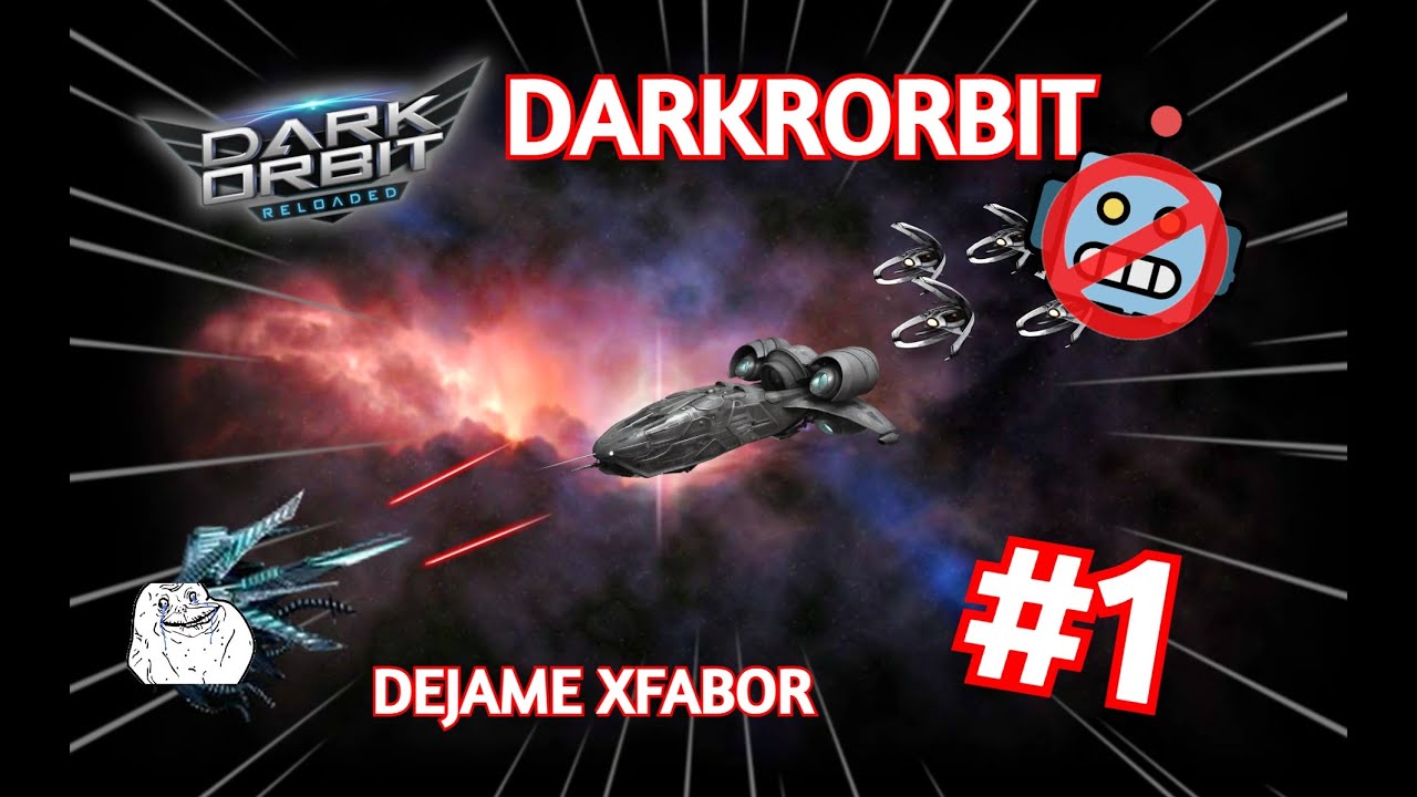 No ve, pobres saimon Dark orbit sin bot #1 2024