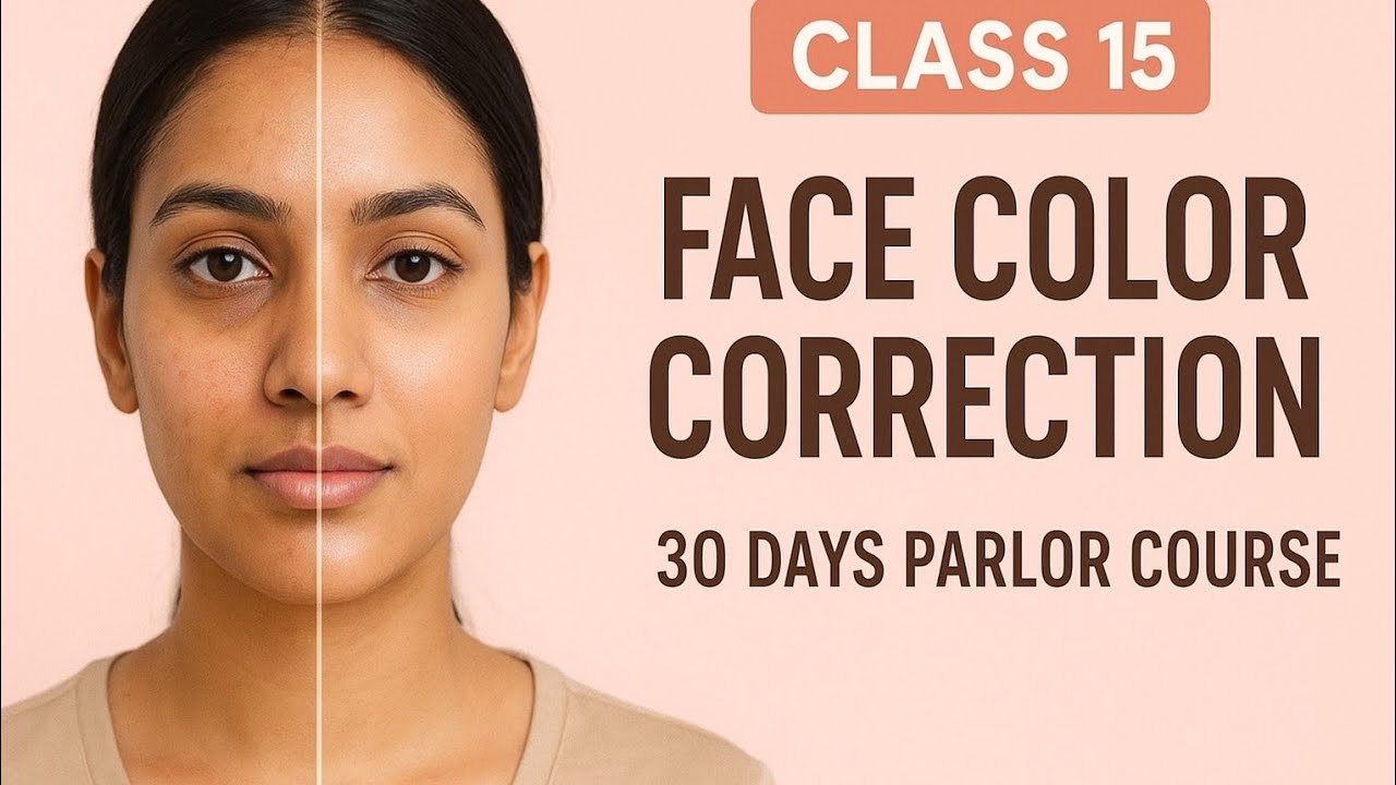 Face Color Correction and concealer for Beginners | Class 15 