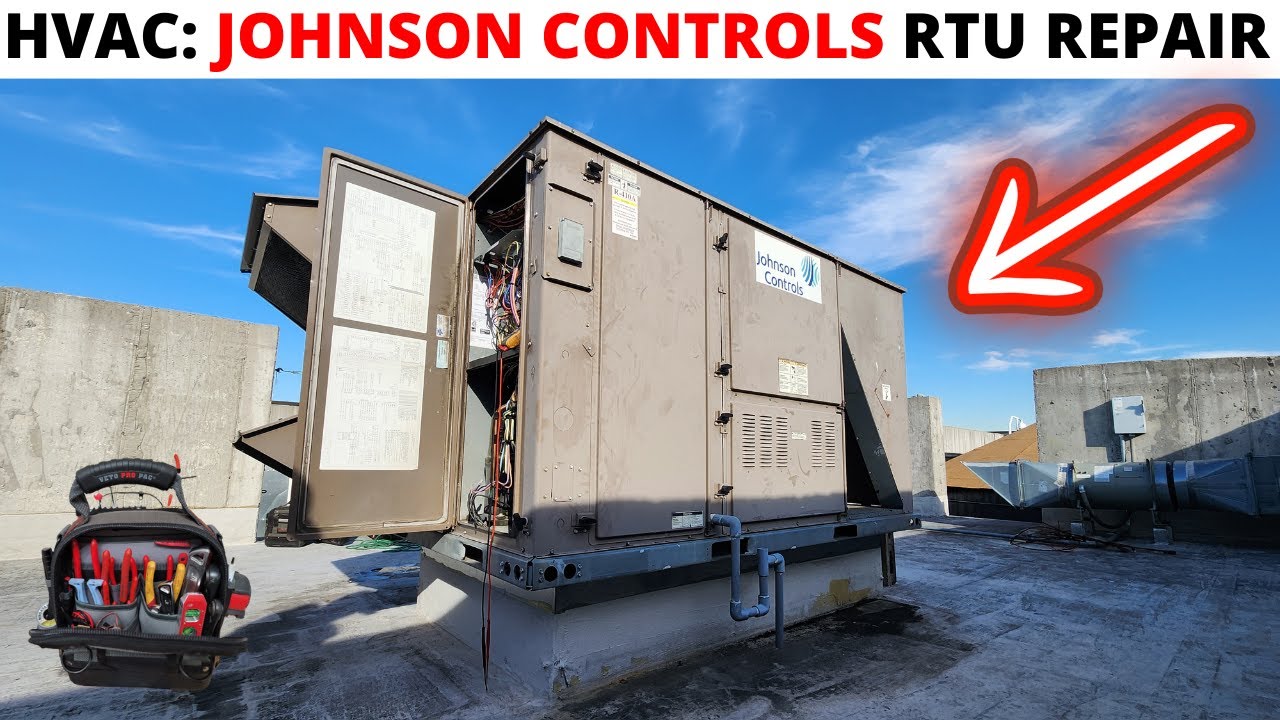 HVAC: Коммерческий ремонт/ремонт RTU Johnson Controls (крышный блок Johnson Controls не охлаждает)