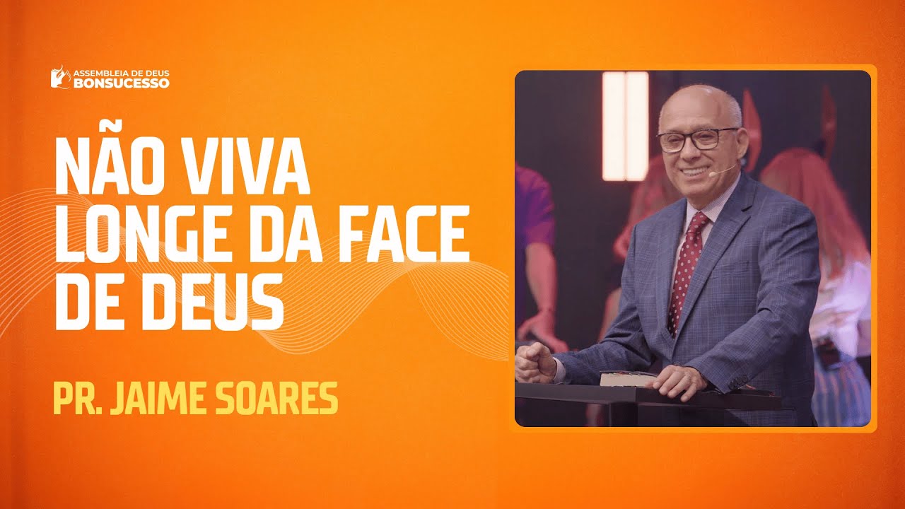 PR. JAIME SOARES - NÃO VIVA LONGE DA FACE DE DEUS - CULTO DE CELEBRAÇÃO - 19/01/2025 [MANHÃ]