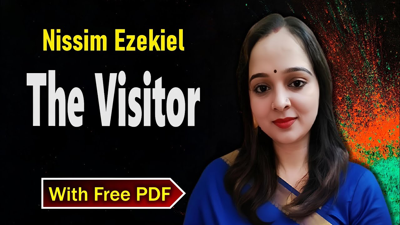 The Visitor by Nissim Ezekiel