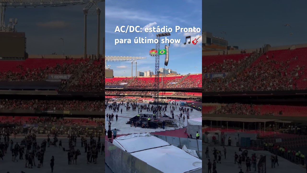 Estádio MorumBIS e o último show da turnê PWRUP, do AC/DC #acdc #angusyoung #brianjohnson #morumbis