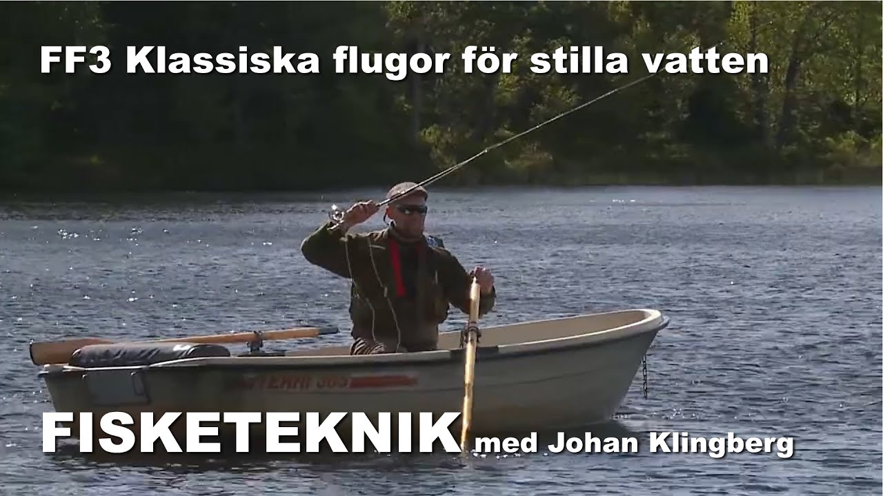 FF3 Klassiska flugor för stilla vatten - FISKE (Full Movie - Swedish)