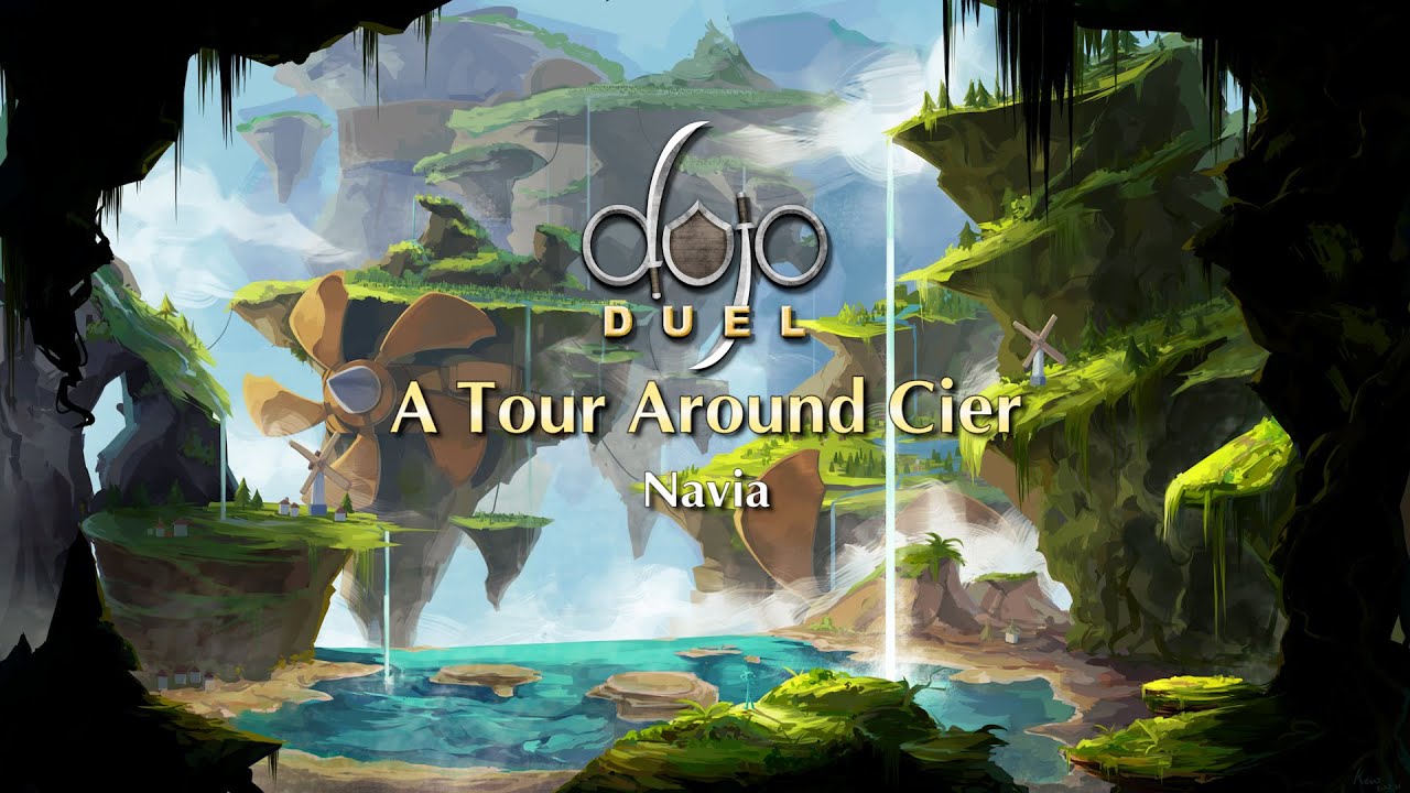 Navia - Tour Around Cier (Dojo Duels Lore)