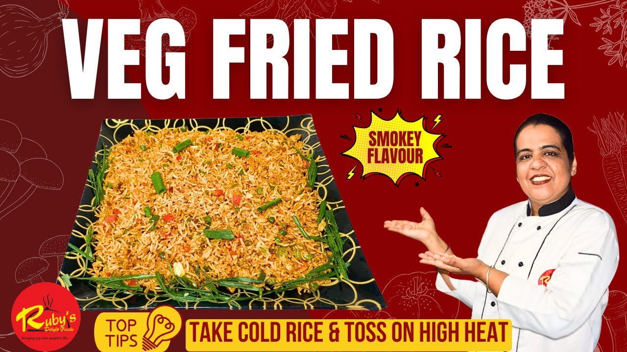 Restaurant Style Veg Fried Rice with Perfect Smokey Flavour | फ्राइड राइस | Street Style Chinese