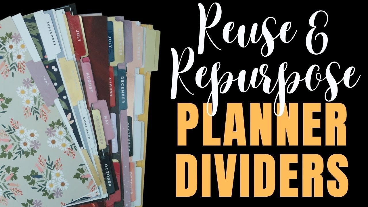 12 Ways to Reuse Happy Planner Dividers - Repurpose Your Stash! Tips & Tricks for Beginners