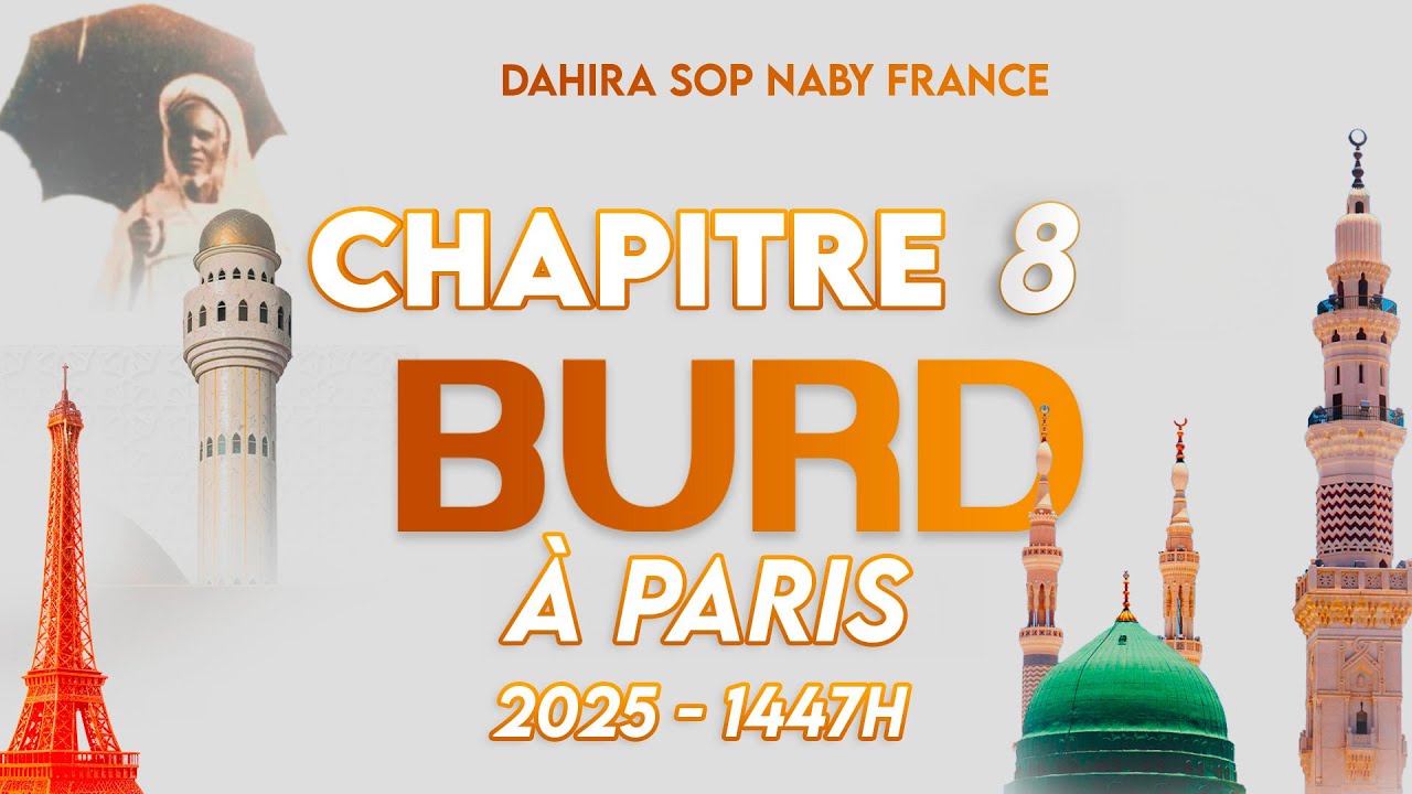 [🔴DIRECT PARIS] - BURD 2025 CHAP 8: DE LA LUTTE PAR LE PROPHETE POUR LE TRIOMPHE DE LA CAUSE DE DIEU