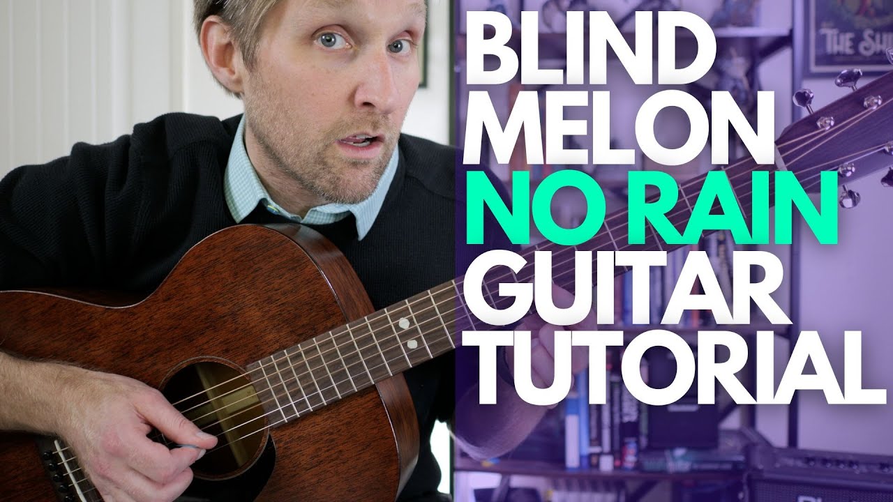 Уроки игры на гитаре No Rain от Blind Melon — уроки игры на гитаре со Стюартом!