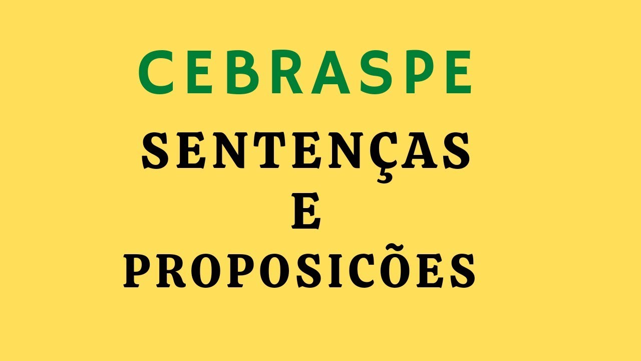 RACIOCÍNIO LÓGICO - PROPOSIÇÕES E SENTENÇAS. QUESTÕES CESPE/CEBRASPE. PARA INSS 2022.