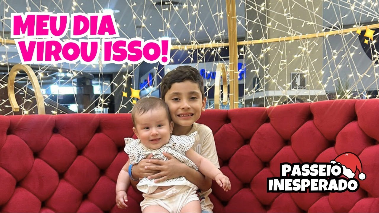 Um dia fora da rotina com ás crianças: Passeios + Shopping  + Natal =  aproveitamos muito |Lar da Jô