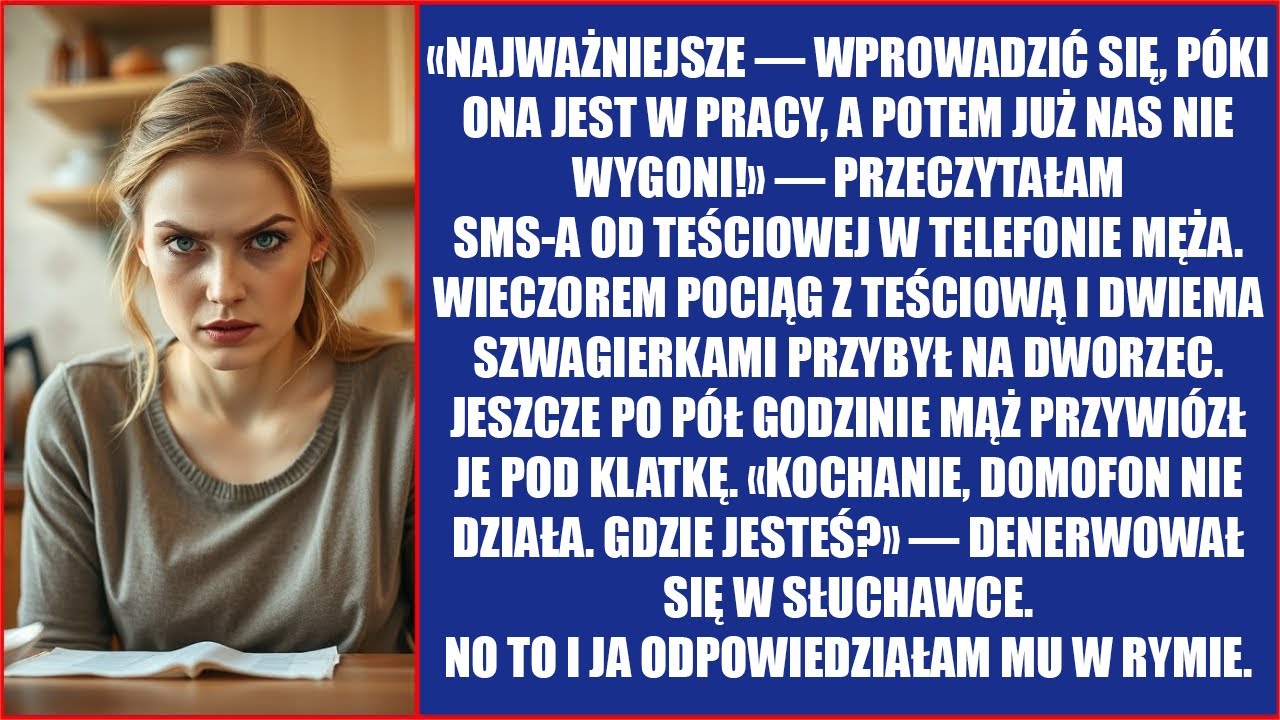 Wpadniemy, póki ona jest w pracy, a potem już nas nie wygoni! Przeczytałam SMS-a od teściowej w...