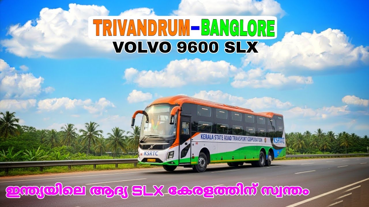 Trivandrum-Banglore brand new Volvo 9600 SLX🔥ഇന്ത്യയിലെ ആദ്യ RTC VOLVO 9600 SLX🥰#volvo #ksrtc 