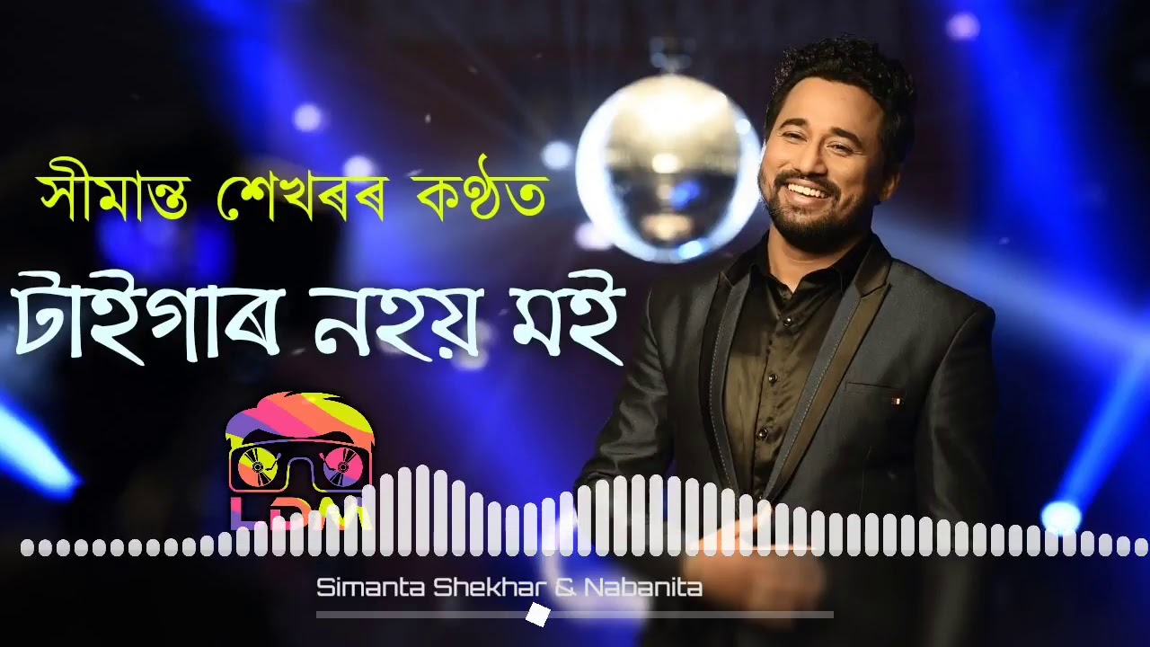 TIGER NOHOI MOI | Simanta Shekhar |  Official Full Song