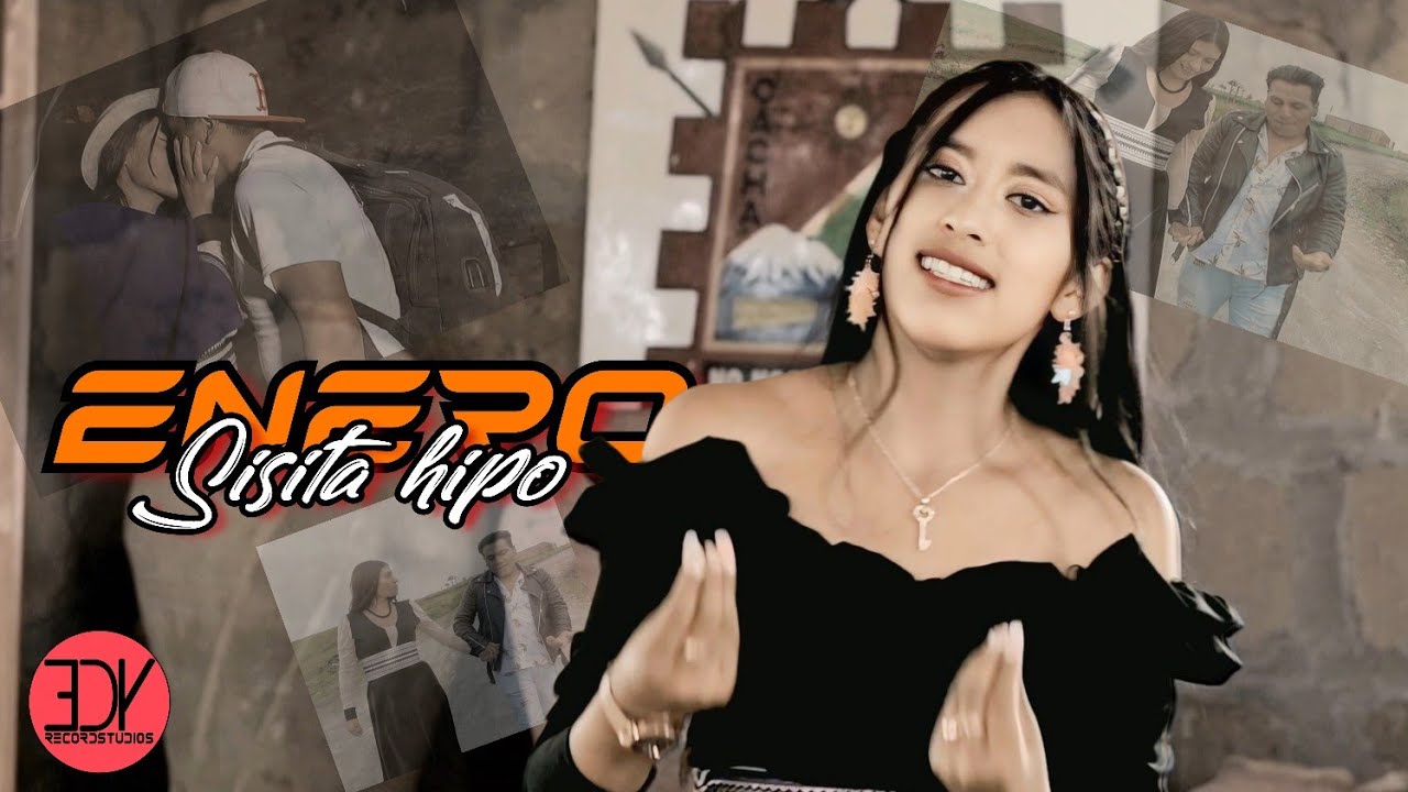 Sisita Hipo - Enero(Video Oficial)