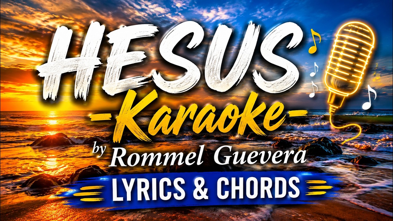 Hesus  Lyrics | Rommel Guevarra
