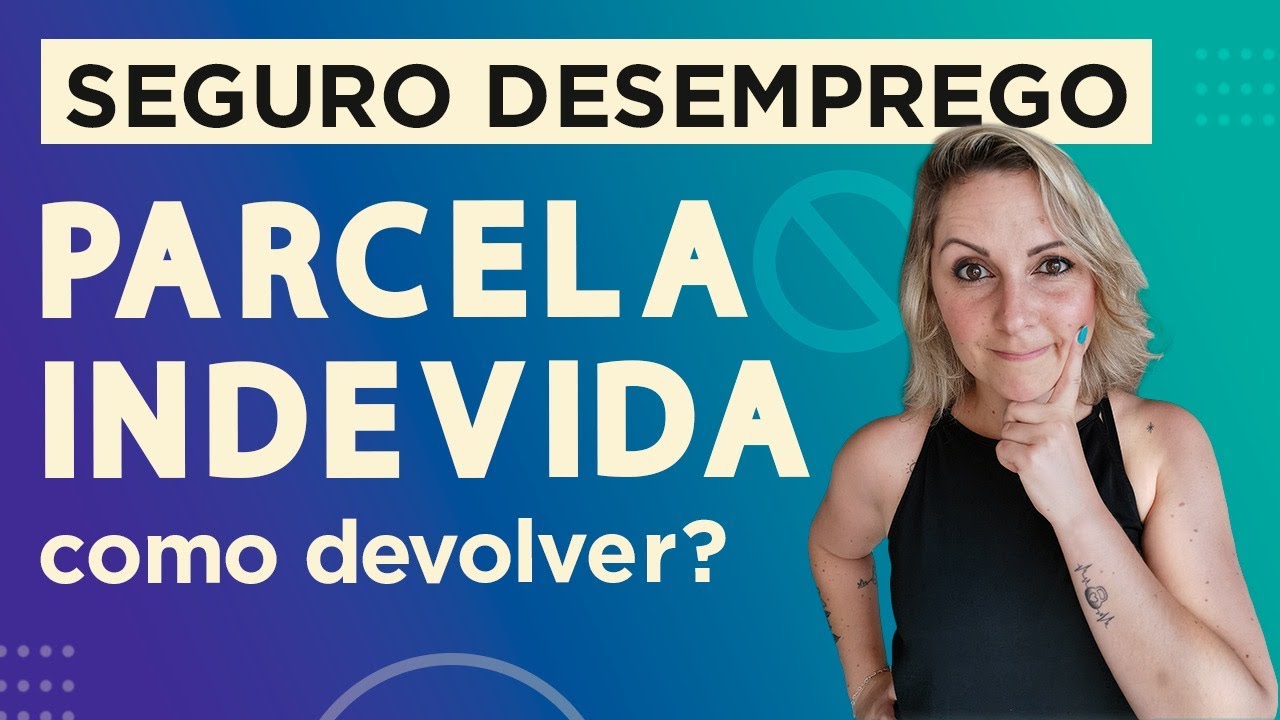 Seguro Desemprego | COMO DEVOLVER | GRU | Parcela Indevida