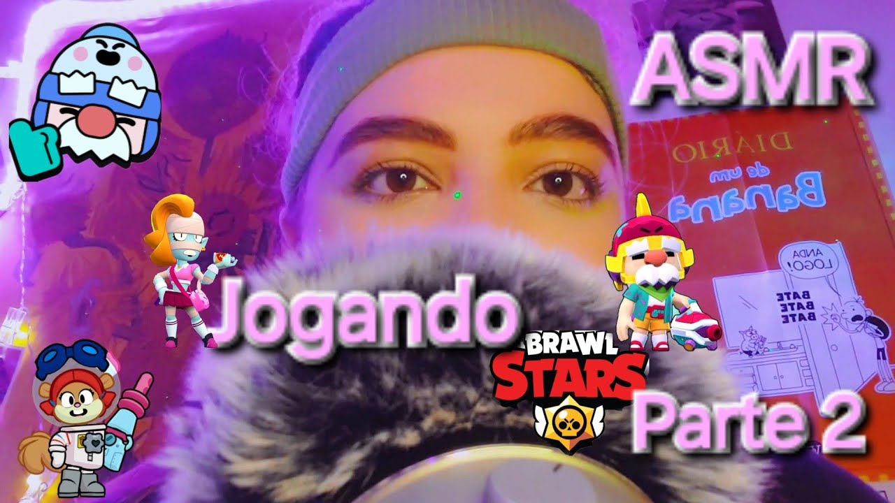 ASMR JOGANDO BRAWL STARS - EP 2