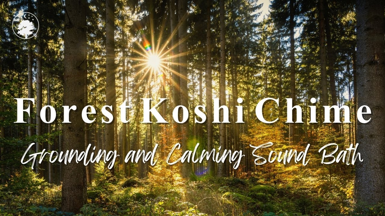 Forest Koshi Chime | Gentle & Grounding Sound Bath 🌳🍃 | 432 Hz