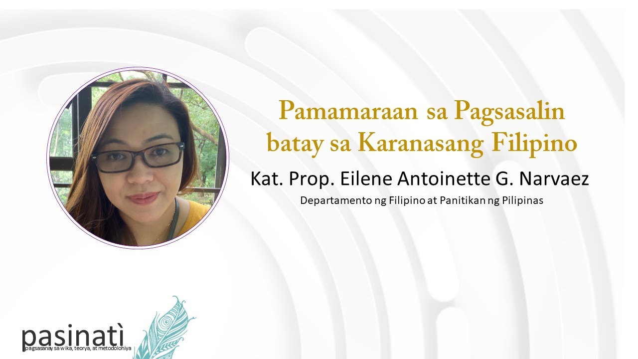 Kat. Prop. Eilene Antoniette G. Narvaez | Pamamaraan sa Pagsasalin batay sa Karanasang Filipino