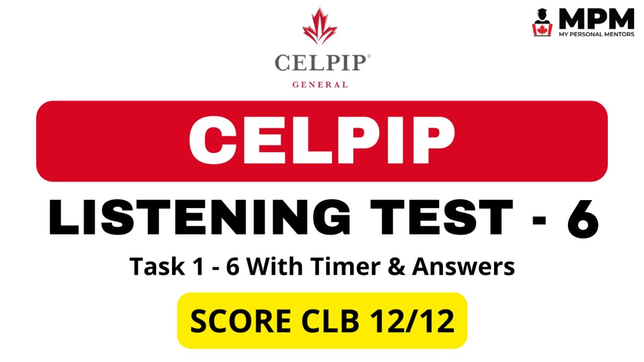 CELPIP Listening Mock Test - 6 (With Answers) | Celpip Listening Test Practice
