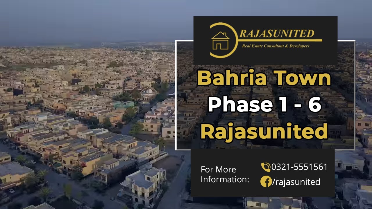 Bahria Town Phase 1 - 6 |  Rawalpindi | Islamabad | Rajasunited