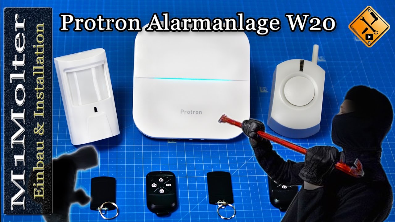 Alarmanlage Protron W20 - Einbau Inbetriebnahme und Installation von M1Molter