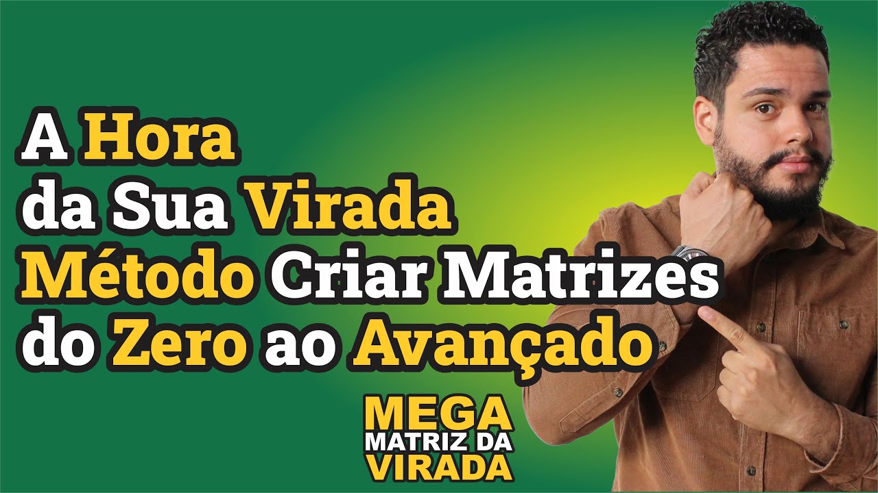 A Hora da Sua Virada &ndash; M&eacute;todo Criar Matrizes do Zero ao Avan&ccedil;ado
