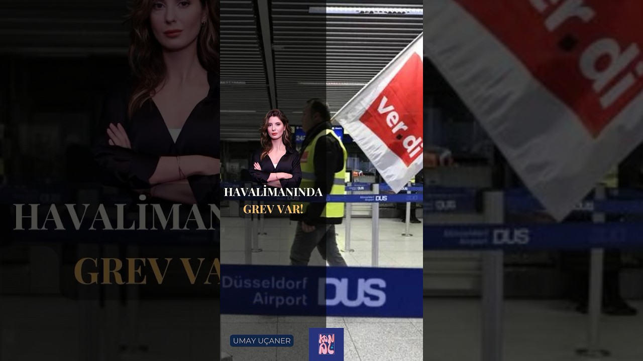 HAVALİMANINDA GREV VAR