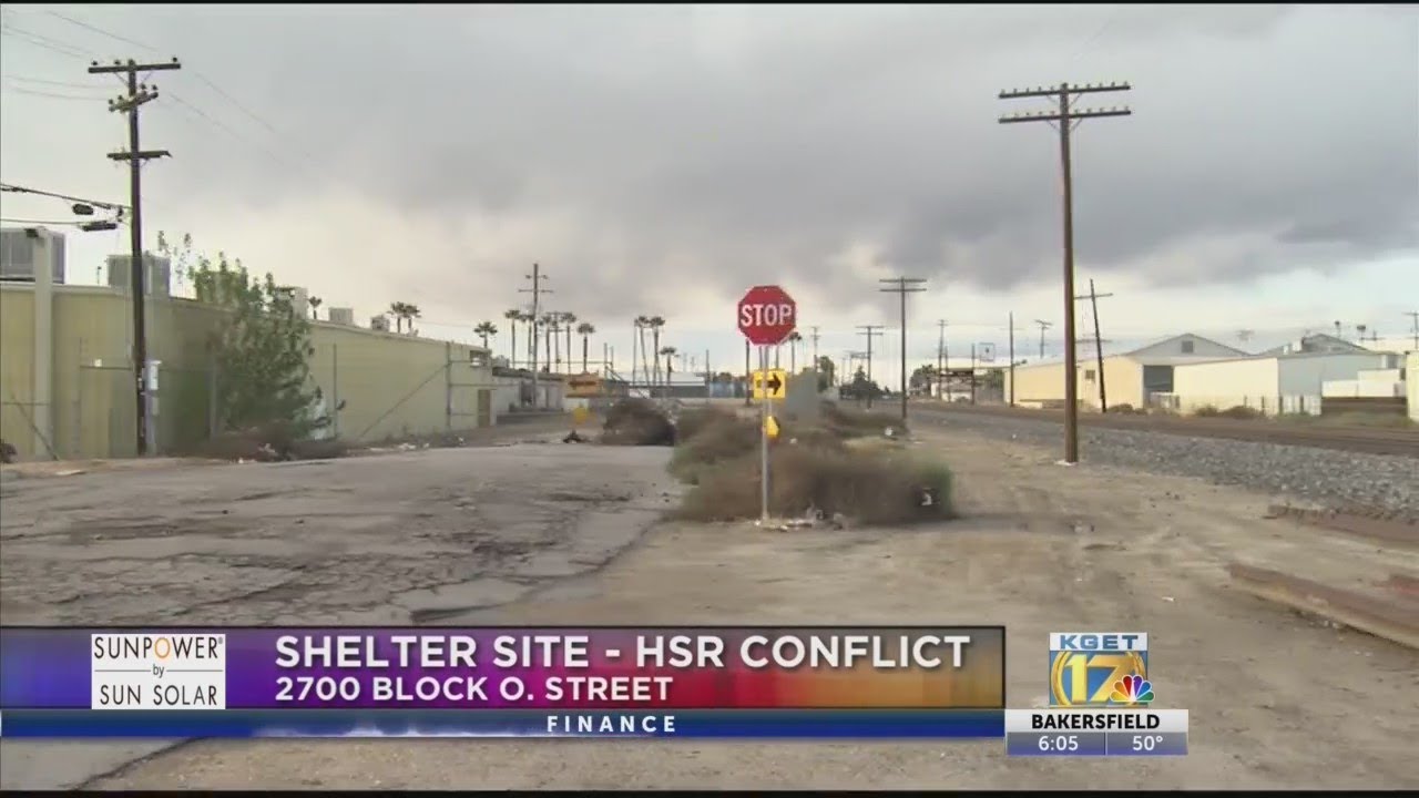 HSR Authority says Kern County's homeless shelter site sits in way of rail line