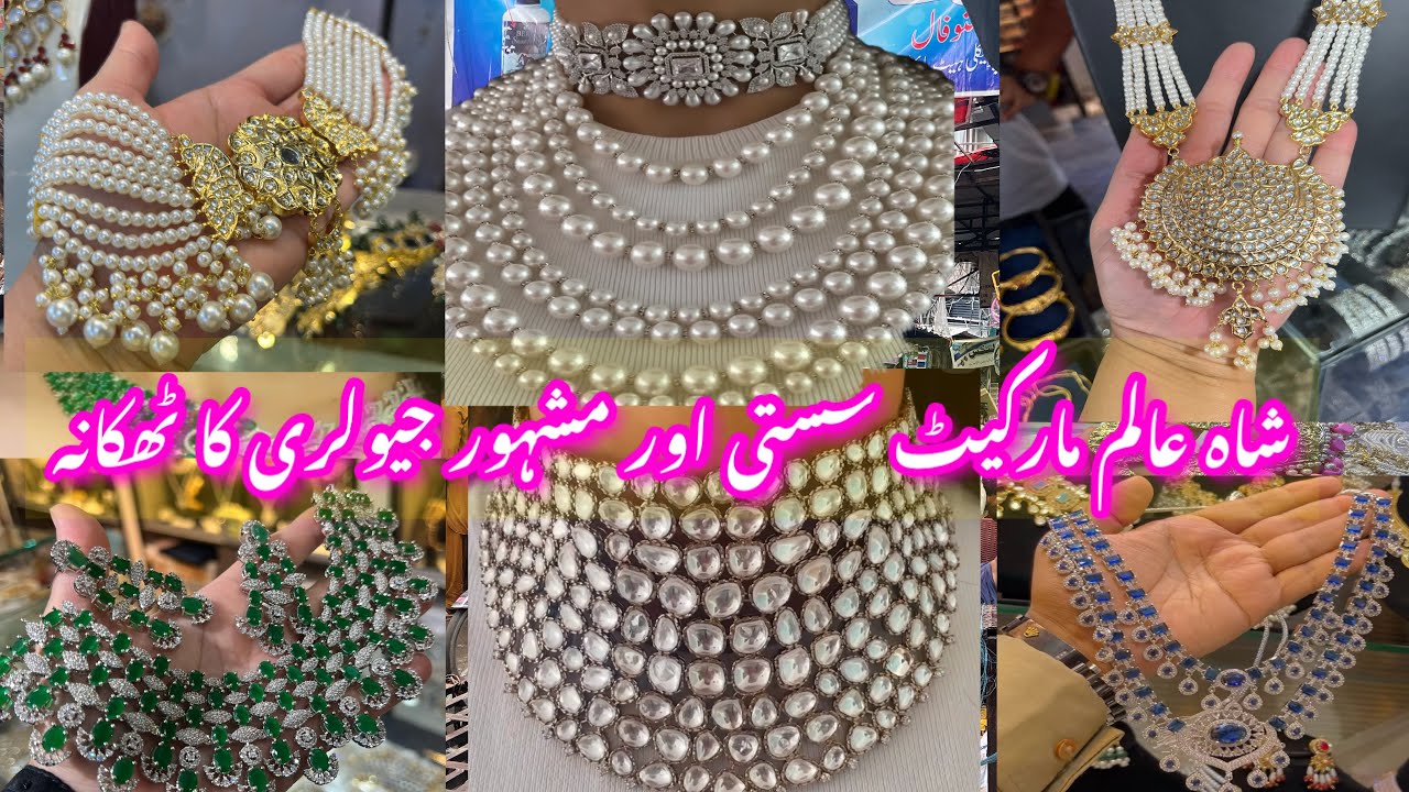 Shahalam Market Lahore -Crush, Turkish,rajwadi & nauraten,jewellery Shopping_local Bazar Pakistan