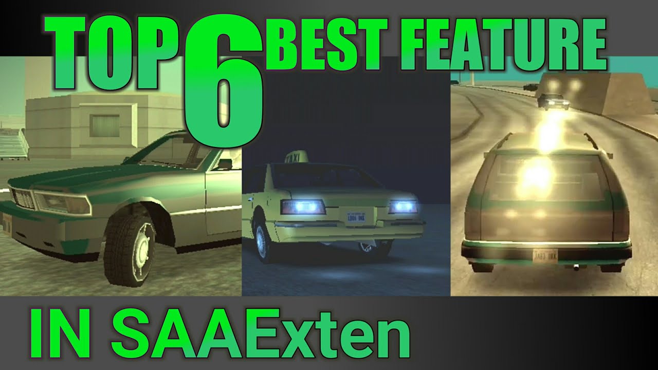 TOP 6 BEST FEATURES IN SAAExten - GTA SA MOBILE