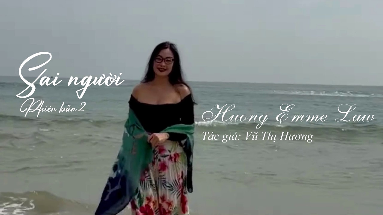 Sai người! ST HUONG EMME LAW [Vũ Thị Hương] (phi&ecirc;n bản 2)