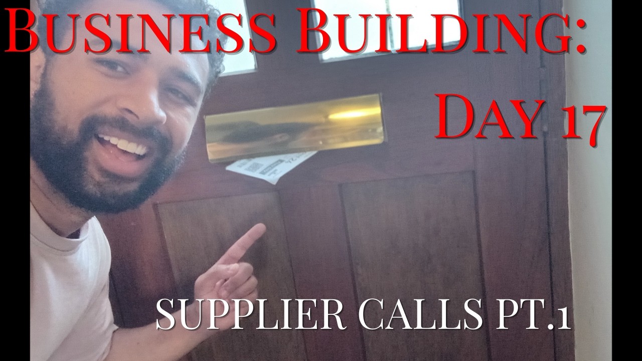 Road to a £1 Million Business: Day 17 (Contacting Suppliers part 1)