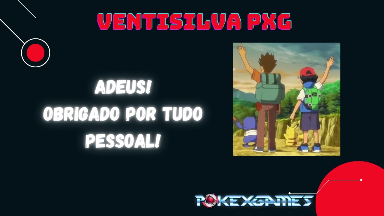 PXG | Adeus ! Obrigado por tudo pessoal!