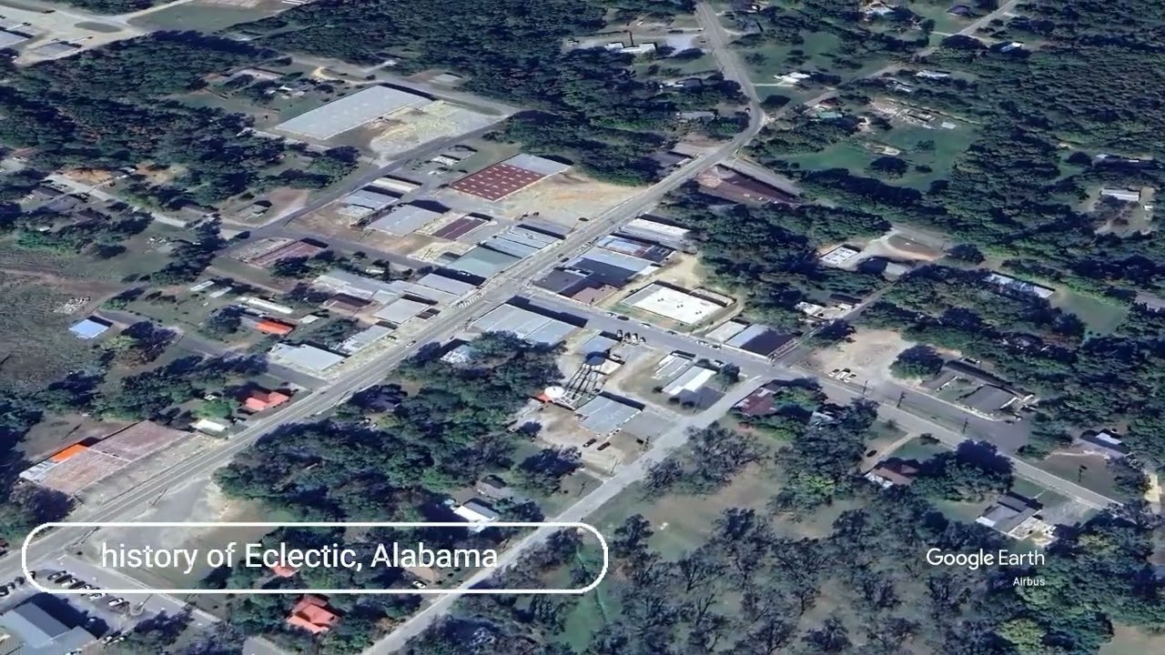 The history of Eclectic, Alabama