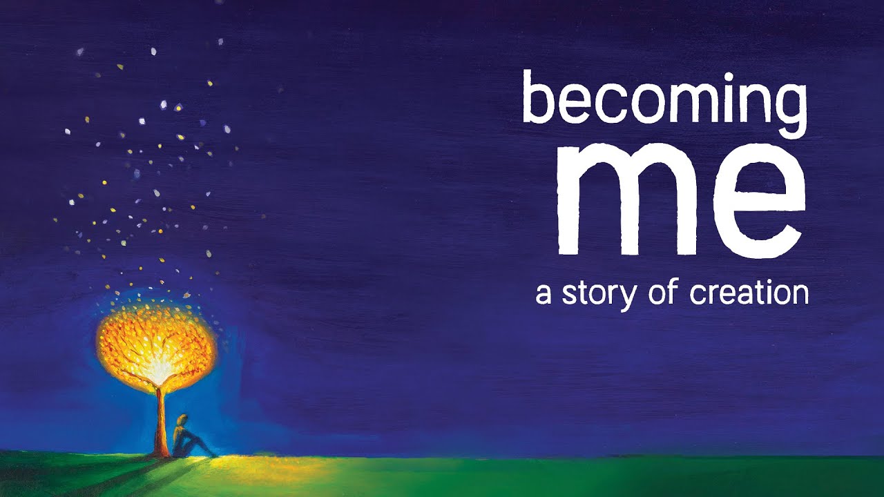 Becoming Me: A Story of Creation. 