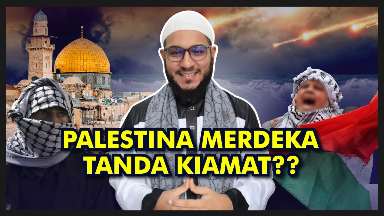 Kalau Palestina Merdeka, Dunia Akan Kiamat?? Simak penjelasan Syekh Muhammad Al Fuli