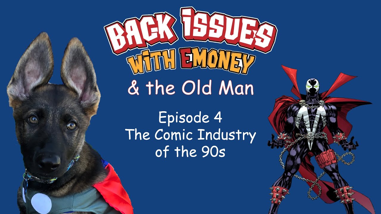 The Comic Industry of the 90s | Back Issues with EMoney & the Old Man