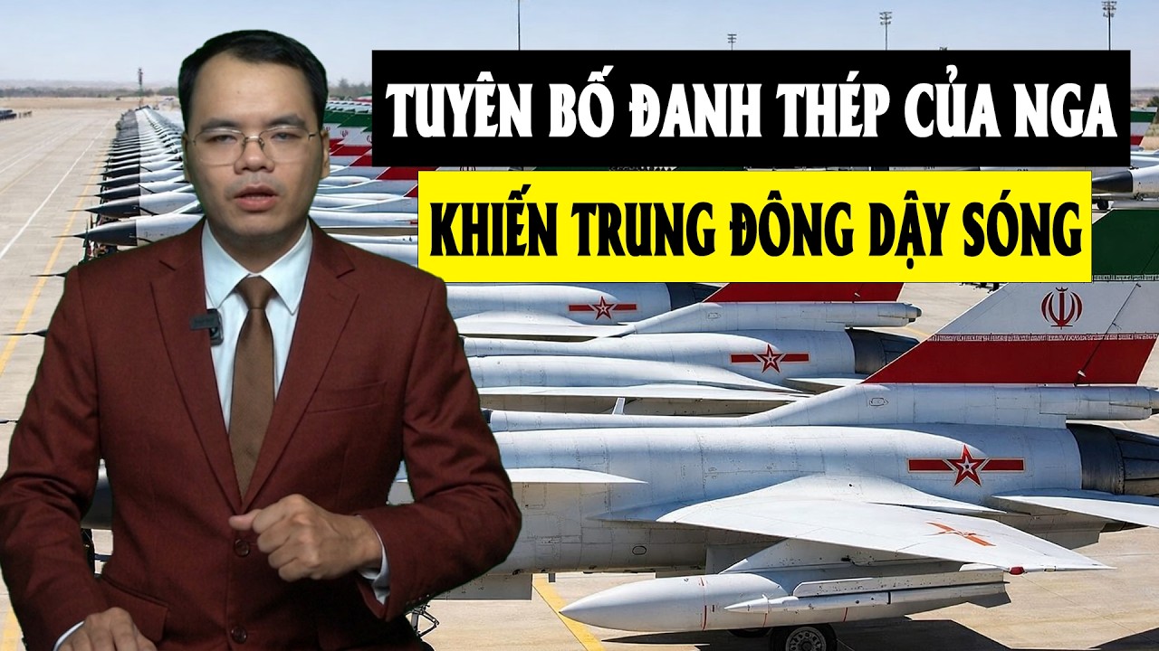 Tuyên Bố Cứng Rắn Của Nga – Khiến Chảo Lửa Trung Đông Chìm Trong Hỗn Loạn | Nhà Quan Sát